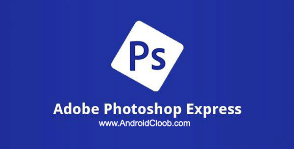 Adobe Photoshop Express دانلود Adobe Photoshop Express v9.7.105 فتوشاپ اکسپرس چهره اندروید