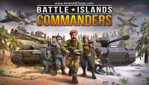 Battle Islands Commanders دانلود Battle Islands: Commanders v1.3.3 بازی نبرد فرماندهان در جزیره اندروید + مود