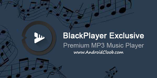 BlackPlayer EX دانلود BlackPlayer EX v20.30 Final برنامه بلک پلیر اندروید + مود