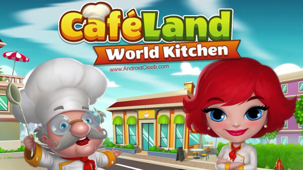 Cafeland World Kitchen دانلود Cafeland   World Kitchen v2.2.4 بازی آشپزخانه اندروید + مود