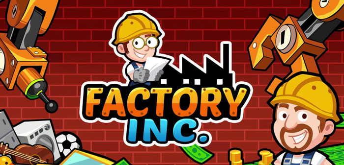Factory Inc دانلود Factory Inc v2.2 بازی شبیه ساز و مدیر کارخانه اندروید