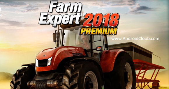 دانلود Farm Expert 2018 Premium v1.05 بازی مزرعه داری 2018 اندروید Farm Expert 2018 Premium دانلود Farm Expert 2018 Premium v1.05 بازی مزرعه داری 2018 اندروید