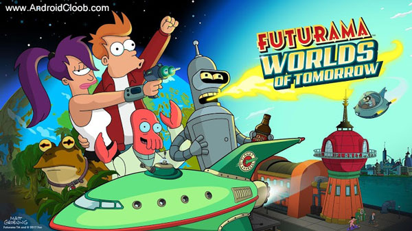 Futurama Worlds of Tomorrow دانلود Futurama: Worlds of Tomorrow v1.4.2 بازی فیوچراما اندروید + مود