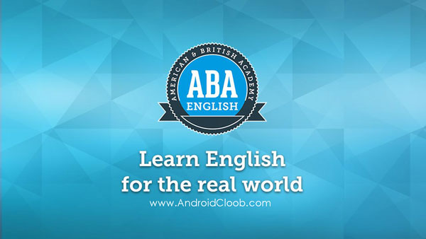 Learn English with ABA English دانلود Learn English with ABA English v2.5.3.1 آموزش زبان خارجه اندروید + آنلاک