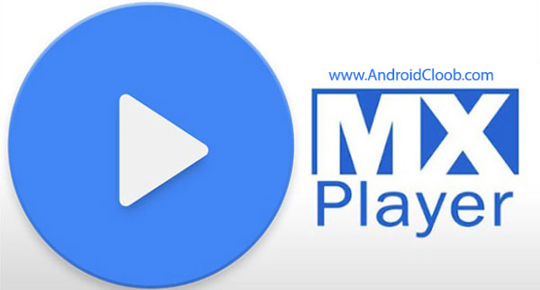 MX Player دانلود ام ایکس پلیر MX Player Pro v1.95.1 بهترین ویدیو پلیر اندروید