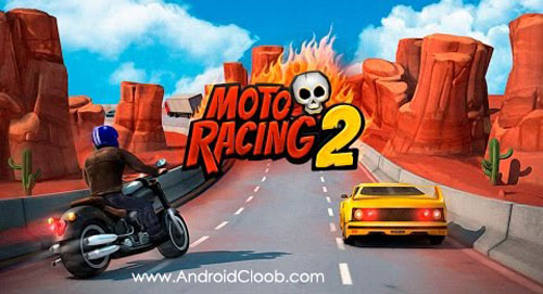 Moto Racing 2 دانلود Moto Racing 2: Burning Asphalt v1.105 بازی موتور مسابقه ای اندروید + مود