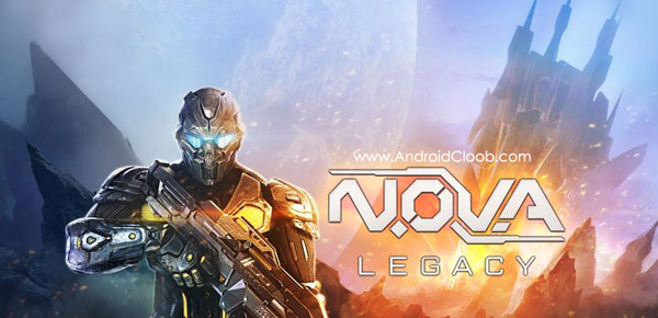 NOVA Legacy دانلود N.O.V.A. Legacy v4.1.5 بازی میراث نوا اندروید + مود