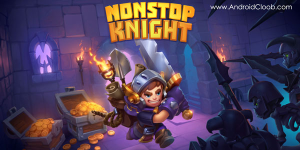 Nonstop Knight دانلود Nonstop Knight v2.0.1 بازی شوالیه بدون توقف اندروید + مود