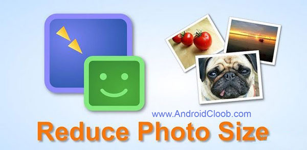 دانلود Reduce Photo Size v1.0.27 برنامه تغییر سایز عکس اندروید Reduce Photo Size دانلود Reduce Photo Size v1.0.27 برنامه تغییر سایز عکس اندروید