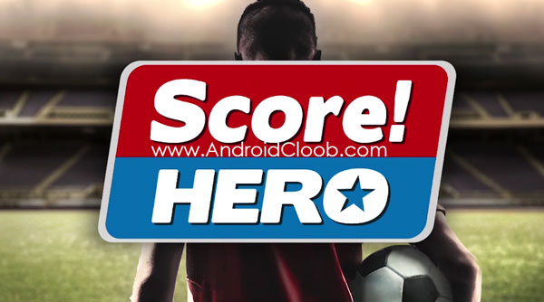 Score Hero دانلود Score! Hero v2.75 بازی فوتبال قهرمانان اندروید + مود