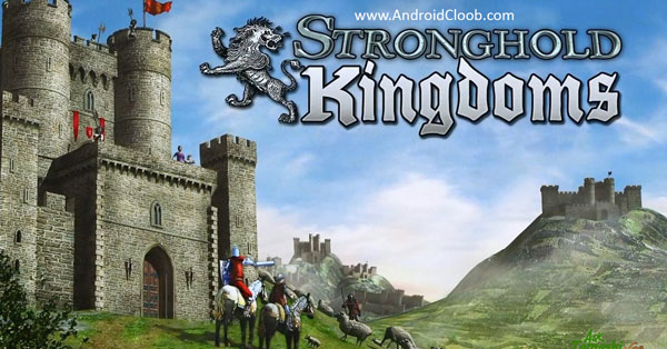 Stronghold Kingdoms Feudal Warfare دانلود Stronghold Kingdoms: Feudal Warfare v30.139 بازی جدید جنگ های صلیبی اندروید