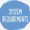 System requirements