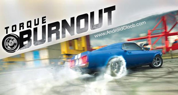 Torque Burnout دانلود Torque Burnout v2.0.7 بازی ماشین باز اندروید + مود