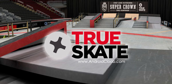 دانلود True Skate v1.4.24 بازی اسکیت بورد واقعی اندروید + مود True Skate دانلود True Skate v1.4.24 بازی اسکیت بورد واقعی اندروید + مود
