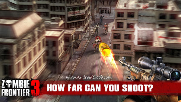 Zombie Frontier 3 دانلود Zombie Frontier 3 – Shoot Target v2.62 بازی منطقه زامبی ها اندروید